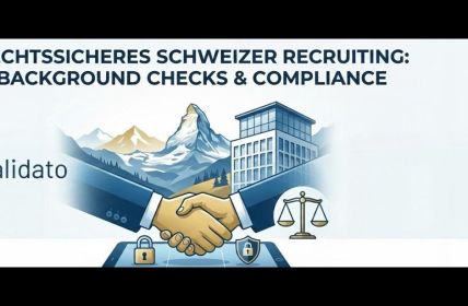 Rechtssicheres Pre-Employment Screening in der Schweiz gemäß revDSG (Foto: Validato AG)